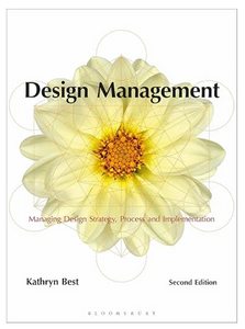 Design Management Second Edition by Kathryn Best