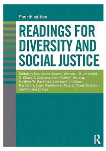 Readings for Diversity and Social Justice 4th Edition Edited by Maurianne Adams