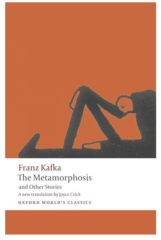 The Metamorphosis and Other Stories by Franz Kafka - A new translation by Joyce Crick