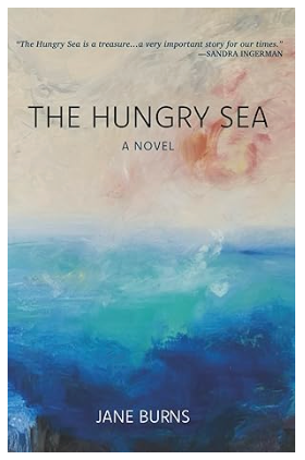 The Hungry Sea A Novel by Jane Burns