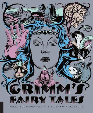 Grimm's Fairy Tales by Yann Legendre