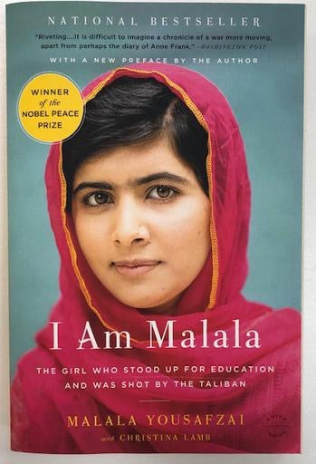 I Am Malala: The Girl Who Stood Up for Education and Was Shot by the Taliban