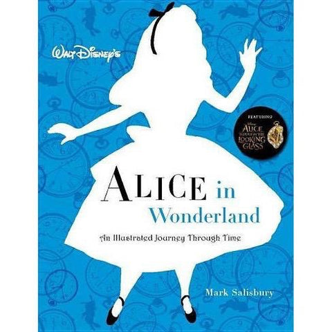 Walt Disney's Alice in Wonderland An Illustrated Journey Through Time