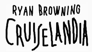 CruiseLandia - Ryan Browning