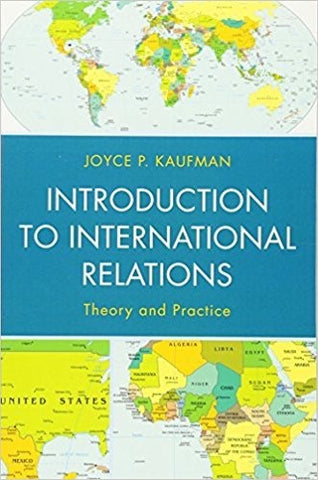 Introduction to international relations theory and practice by Kaufman