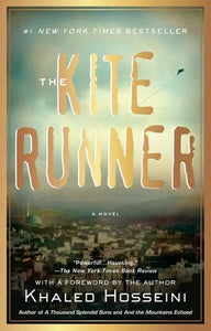 The Kite Runner - A Novel by Khaled Hosseini