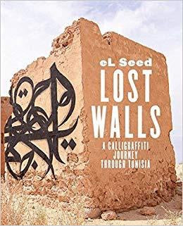 El Seed Lost Walls - A Calligraffiti Journey Through Tunisia