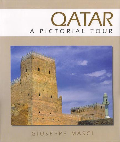 Qatar: A Pictorial Tour by Giuseppe Masci