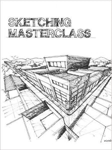 Sketching Masterclass Paperback by Ruzaimi Rani (Author), Ezihaslinda Ngah (Author)