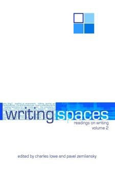 Writing spaces Readings on writing Volume II